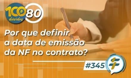 #345: Por que definir a data de emissão da NF no contrato?