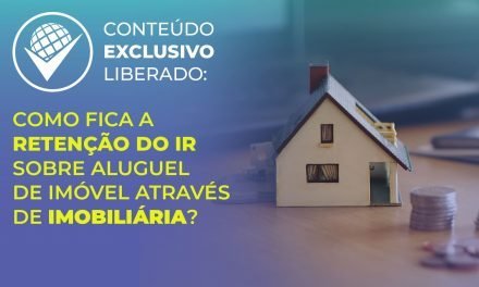 Como fica a retenção do IR sobre aluguel de imóvel através de imobiliária?