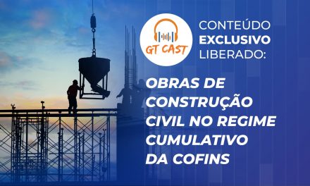 Obras de construção civil no regime cumulativo da COFINS