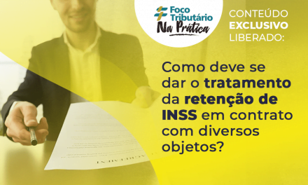 Como deve se dar o tratamento da retenção de INSS em contrato com diversos objetos?