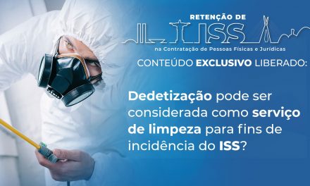 Dedetização pode ser considerada como serviço de limpeza para fins de incidência do ISS?