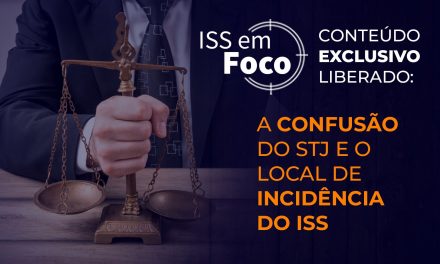A confusão do STJ e o local de incidência do ISS